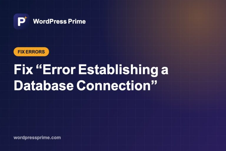 Fix “Error Establishing a Database Connection”
