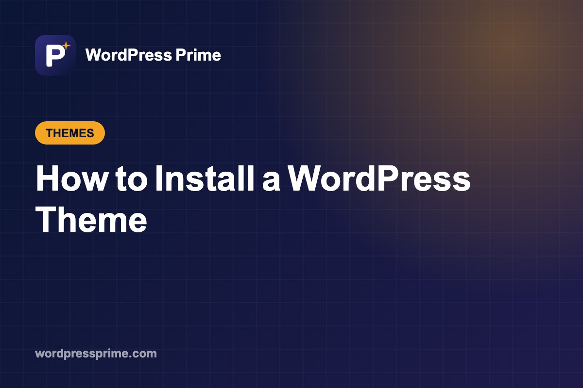 How to Install a WordPress Theme