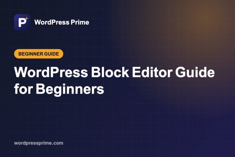 WordPress Block Editor Guide for Beginners