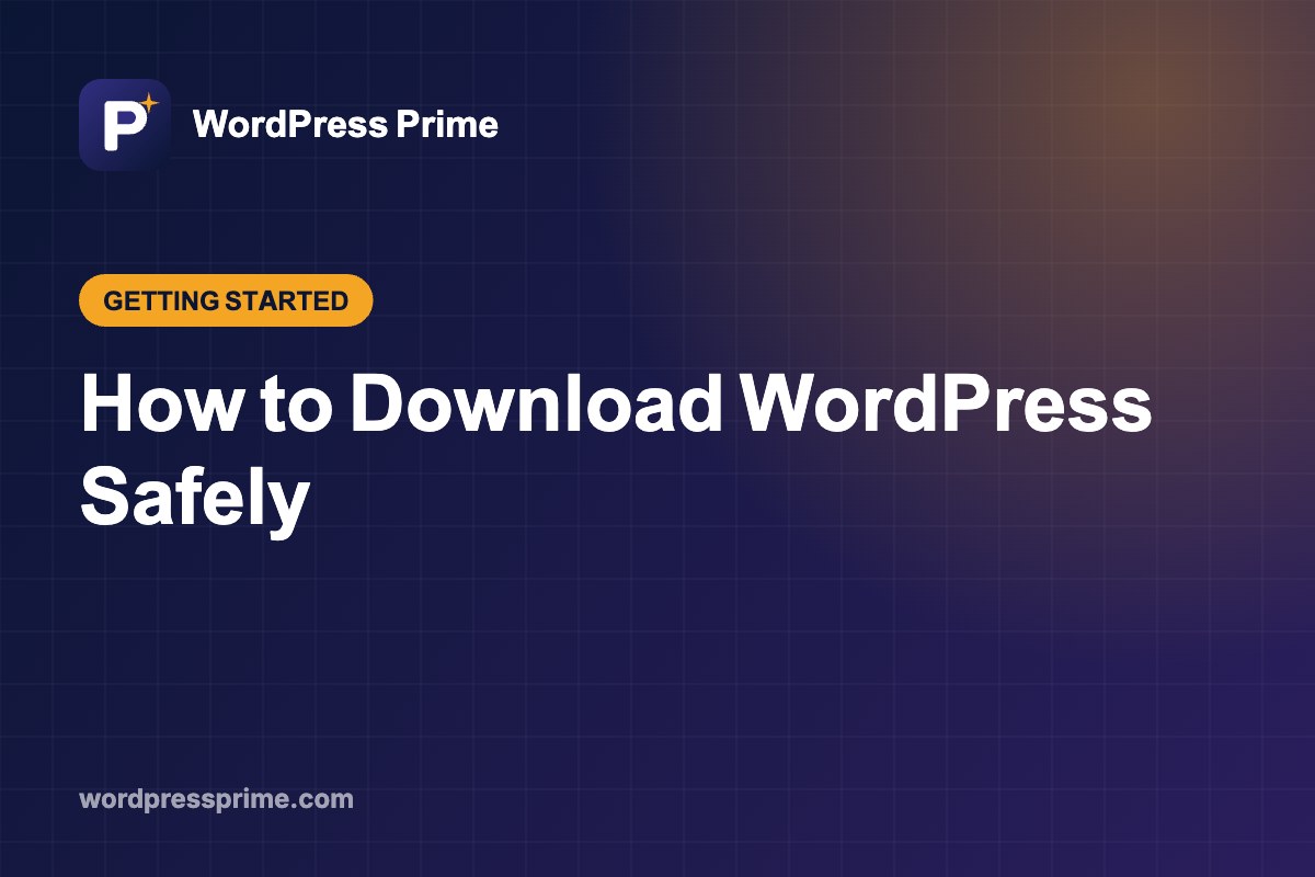 How to Download WordPress Safely