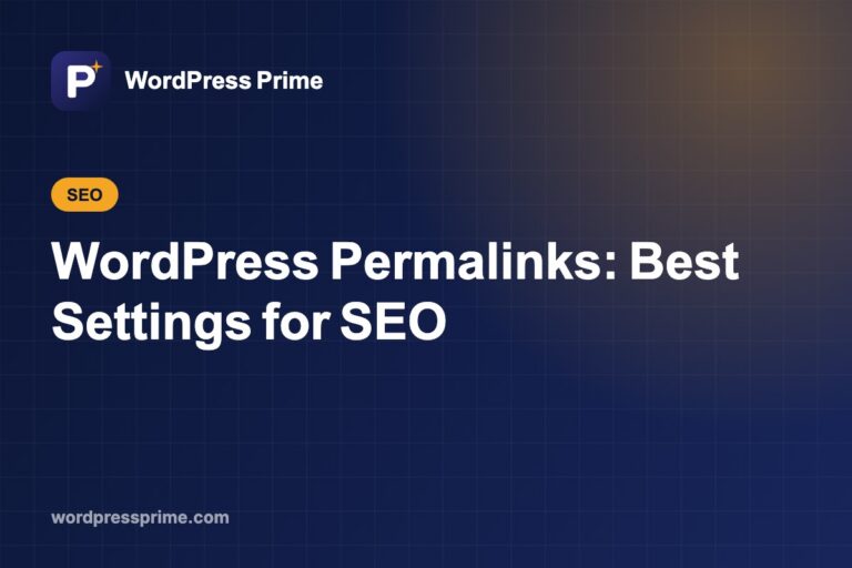 WordPress Permalinks: Best Settings for SEO