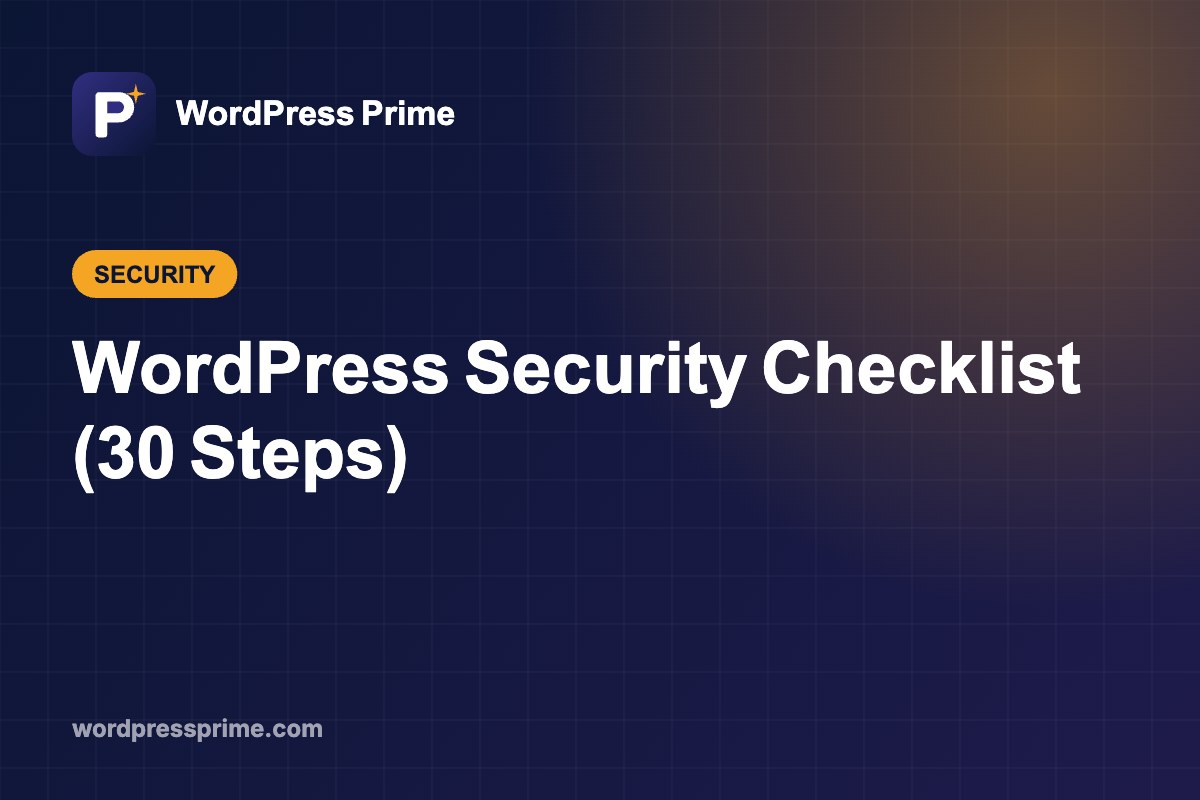 WordPress Security Checklist (30 Steps)