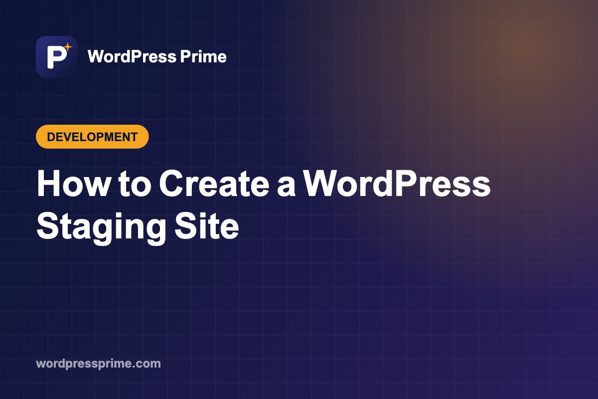 How to Create a WordPress Staging Site