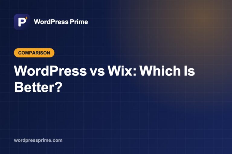 WordPress vs Wix: Which Is Better?
